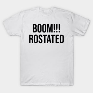 Roasted Trending Sayings tiktok T-Shirt